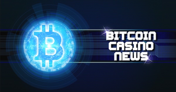 Bitcoin Casino News