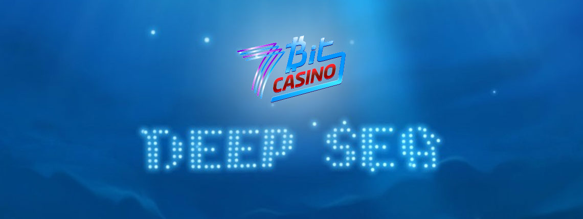 7bit casino deep sea