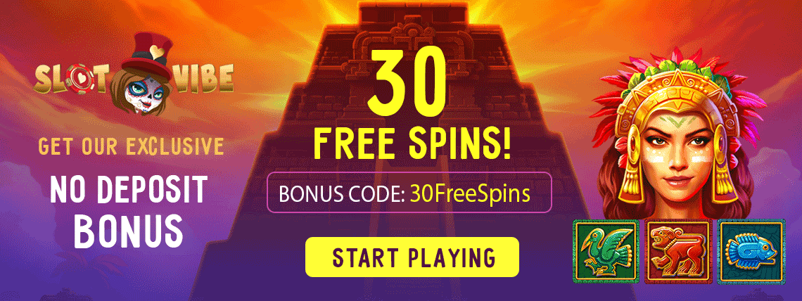 SlotVibe Casino 30 Free Spins No Deposit